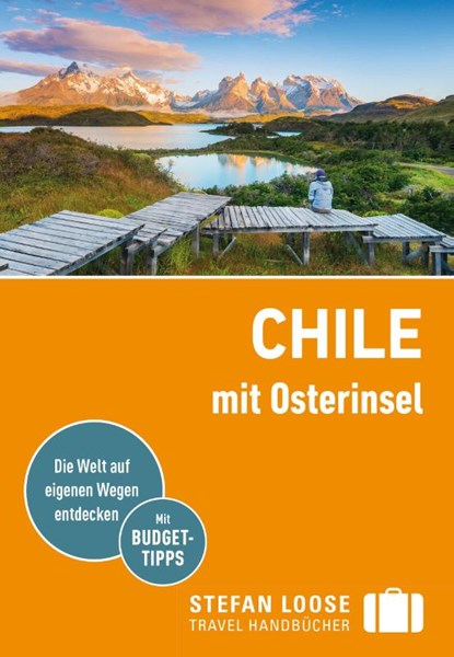 Stefan Loose Reiseführer Chile mit Osterinsel, Susanne Asal ; Meik Unterkötter - Paperback - 9783770166268