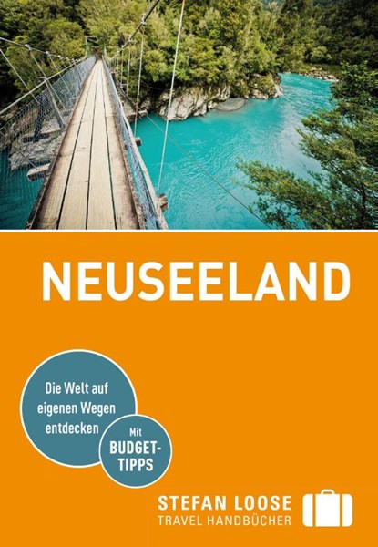 Stefan Loose Reiseführer Neuseeland, Gerard Hindmarsh ; Stephen Keeling ; Shafik Meghji ; Rachel Mills - Paperback - 9783770166305