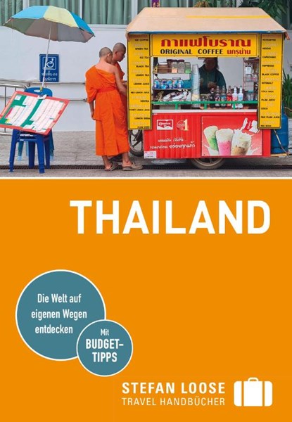 Stefan Loose Reiseführer Thailand, Mischa Loose ; Andrea Markand ; Markus Markand ; Volker Klinkmüller - Paperback - 9783770166404