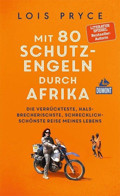 Mit 80 Schutzengeln durch Afrika, Lois Pryce - Paperback - 9783770166879