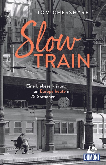 Slow Train, Tom Chesshyre - Paperback - 9783770166961
