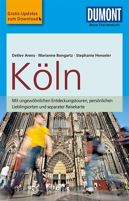 DuMont Reise-Taschenbuch Köln, Detlev Arens ;  Stephanie Henseler ;  Marianne Bongartz - Paperback - 9783770175192