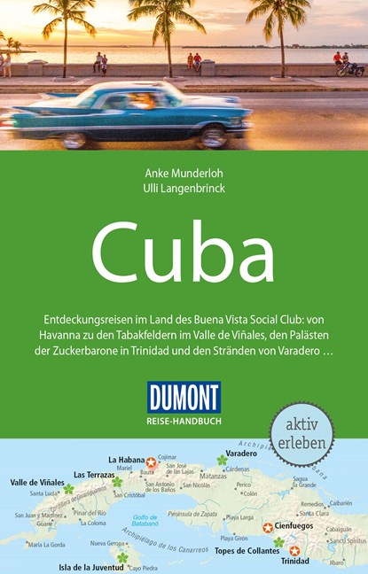DuMont Reise-Handbuch Reiseführer Cuba, Ulli Langenbrinck ;  Anke Munderloh - Paperback - 9783770181186