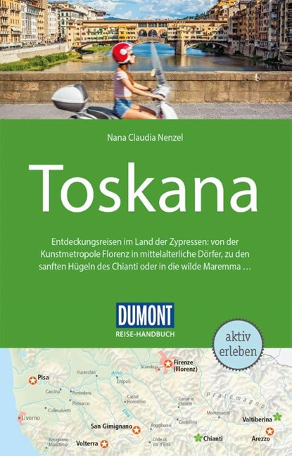 DuMont Reise-Handbuch Reiseführer Toskana, Nana Claudia Nenzel - Paperback - 9783770181766