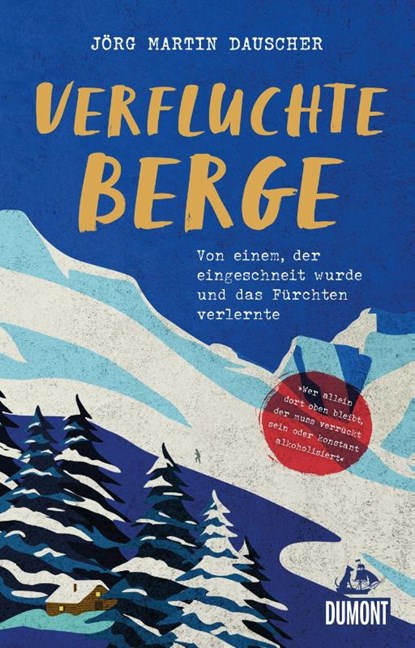 Verfluchte Berge, Jörg Martin Dauscher - Paperback - 9783770191901