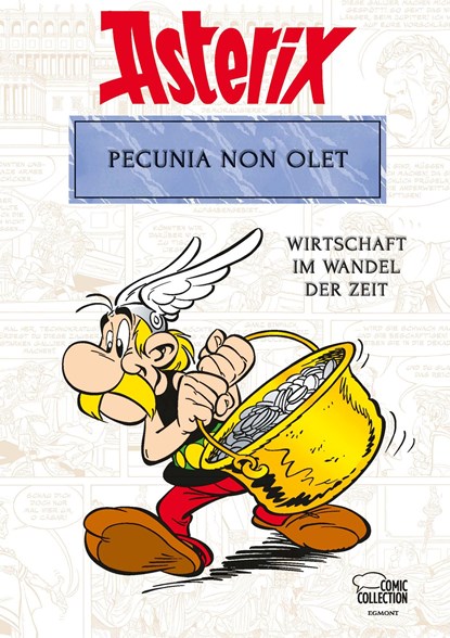 Asterix - Pecunia non olet, Bernard-Pierre Molin ;  René Goscinny ;  Albert Uderzo - Paperback - 9783770405947