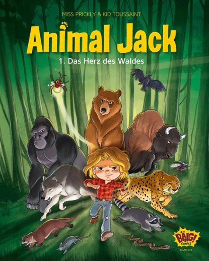 Animal Jack - Das Herz des Waldes, Miss Prickly ; Kid Toussaint - Paperback - 9783770407392