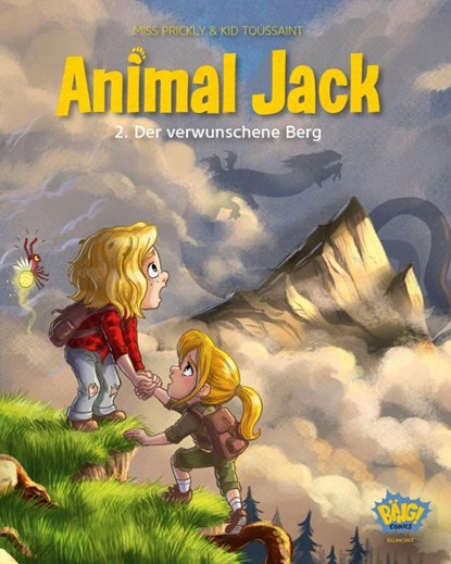 Animal Jack - Der verwunschene Berg, Miss Prickly ; Kid Toussaint - Paperback - 9783770407408