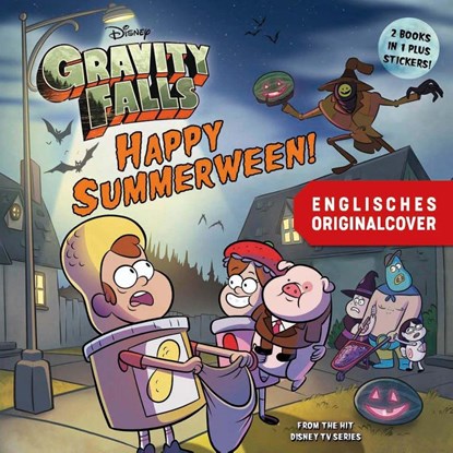 Willkommen in Gravity Falls - Fröhliches Sommerween, Hirsch ; Walt Disney - Gebonden - 9783770412495