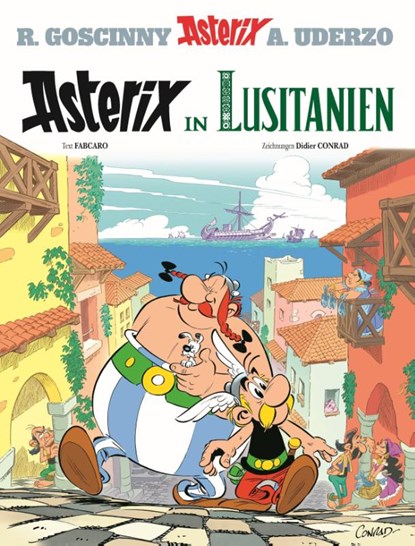 Asterix 41: Asterix in Lusitanien, Fabcaro ; Didier Conrad - Gebonden - 9783770424412
