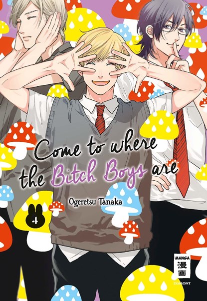 Come to where the Bitch Boys are 04, Ogeretsu Tanaka - Paperback - 9783770426195