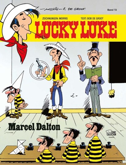 Lucky Luke 72 - Marcel Dalton, Bob de Groot - Gebonden - 9783770433025