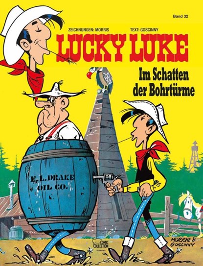 Lucky Luke 32 - Im Schatten der Bohrtürme, René Goscinny - Gebonden - 9783770438051