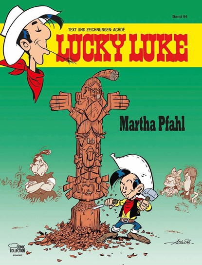 Lucky Luke 94 - Martha Pfahl, Achdé - Gebonden - 9783770439195