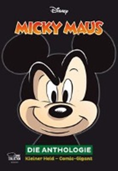 Disney, W: Micky Maus - Die Anthologie, DISNEY,  Walt ; Walter, Susanne ; Syllwasschy, Gerd ; Penndorf, Gudrun - Gebonden - 9783770440191