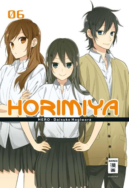 Horimiya 06, HERO ; Daisuke Hagiwara - Paperback - 9783770495146