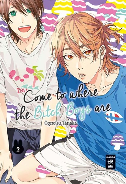 Come to where the Bitch Boys are 02, Ogeretsu Tanaka - Paperback - 9783770498116
