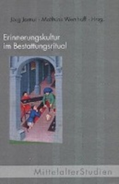 Erinnerungskultur im Bestattungsritual, JARNUT,  Jörg ; Wemhoff, Matthias - Paperback - 9783770538614