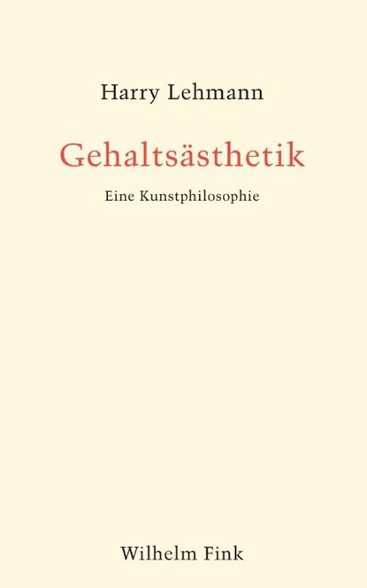 Gehaltsästhetik, Harry Lehmann - Paperback - 9783770559831
