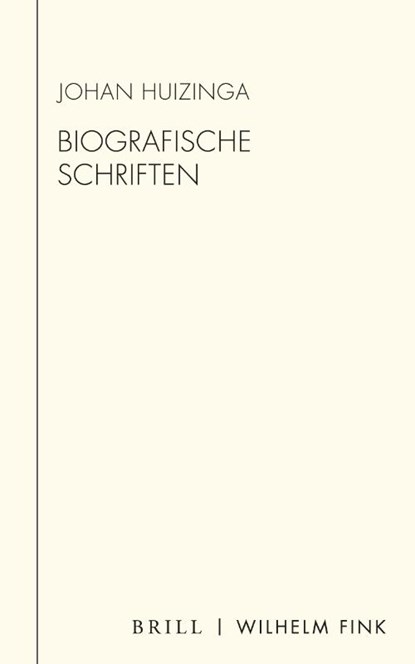 Huizinga, J: Biografische Schriften, Johan Huizinga - Gebonden - 9783770564521
