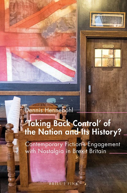 'Taking Back Control' of the Nation and Its History?, Dennis Henneböhl - Paperback - 9783770568246