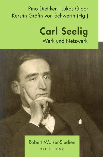 Carl Seelig, Pino Dietiker ; Lukas Gloor ; Kerstin Gräfin von Schwerin - Gebonden - 9783770568956