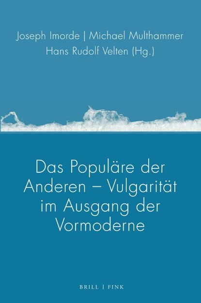 Das Populäre der Anderen, Joseph Imorde ; Michael Multhammer ; Hans Rudolf Velten - Gebonden - 9783770569090