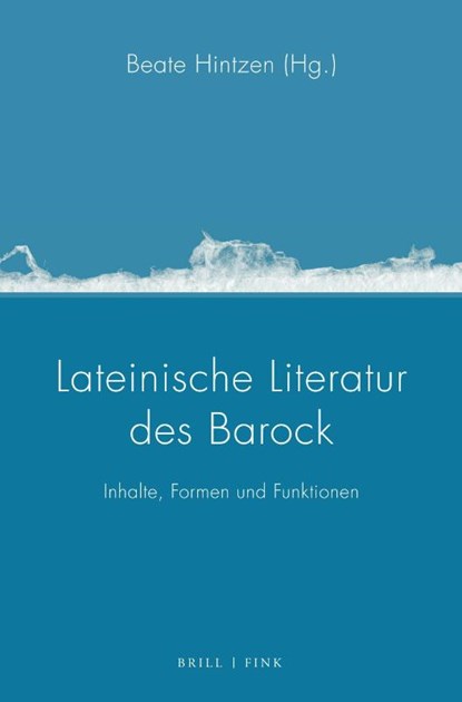 Lateinische Literatur des Barock, Beate Hintzen - Gebonden - 9783770569410