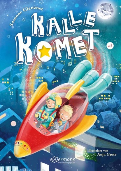 Kalle Komet, Susanne Glanzner - Gebonden - 9783770700134