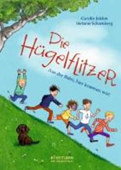 Die Hügelflitzer, JELDEN,  Carolin - Gebonden - 9783770700998