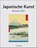 Japanische Kunst 2027, niet bekend - Paperback - 9783771721183