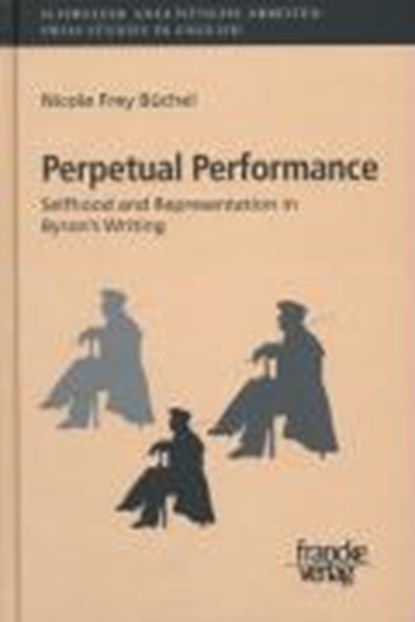 Frey Büchel, N: Perpetual Performance: Selfhood and Represen, FREY BÜCHEL,  Nicole - Paperback - 9783772082016