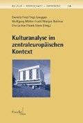 Kulturanalyse im zentraleuropäischen Kontext | Finzi, Daniela ; Lauggas, Ingo ; Müller-Funk, Wolfgang | 