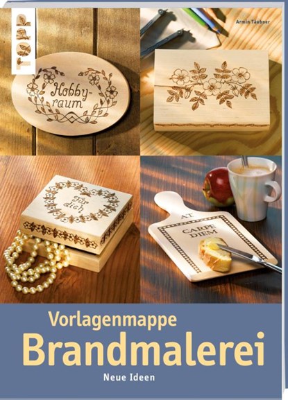 Vorlagenmappe Brandmalerei, Armin Täubner - Paperback - 9783772436765