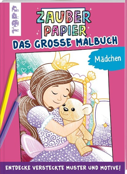 Zauberpapier - Das große Malbuch - Mädchen, Natascha Pitz - Paperback - 9783772444791