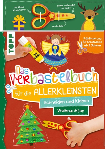 Das Verbastelbuch für die Allerkleinsten Schneiden und Kleben. Weihnachten. Mit Schere, Ursula Schwab - Paperback - 9783772444890