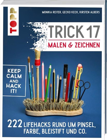 Trick 17 Malen & Zeichnen, Monika Reiter ; Gecko Keck ; Kirsten Albers - Paperback - 9783772447075