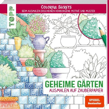 Colorful Secrets - Geheime Gärten (Ausmalen auf Zauberpapier), Natascha Pitz - Paperback - 9783772447174