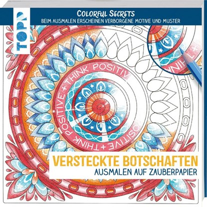 Colorful Secrets - Versteckte Botschaften (Ausmalen auf Zauberpapier), Natascha Pitz - Paperback - 9783772447181