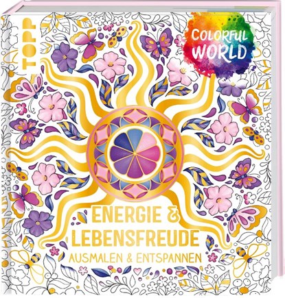 Colorful World - Energie & Lebensfreude, Frechverlag - Gebonden - 9783772447266