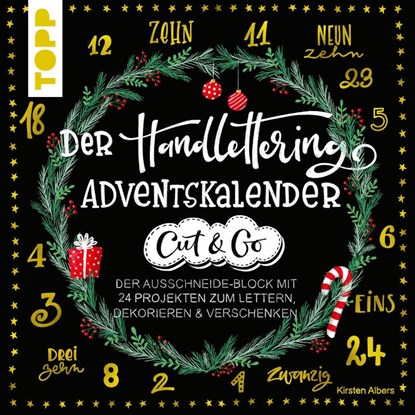 Der Handlettering-Adventskalender - Cut & Go, Kirsten Albers - Paperback - 9783772447471