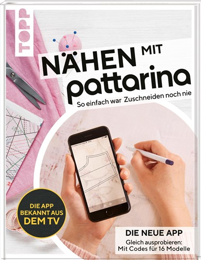 Nähen mit Pattarina (Die App bekannt aus dem TV), Frechverlag - Gebonden - 9783772448034