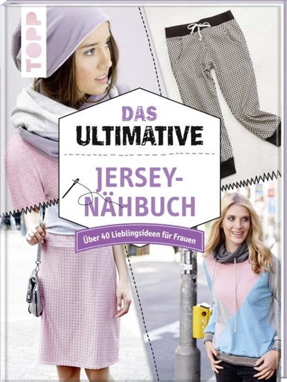 Das ultimative Jersey-Nähbuch, Frechverlag - Gebonden - 9783772448089