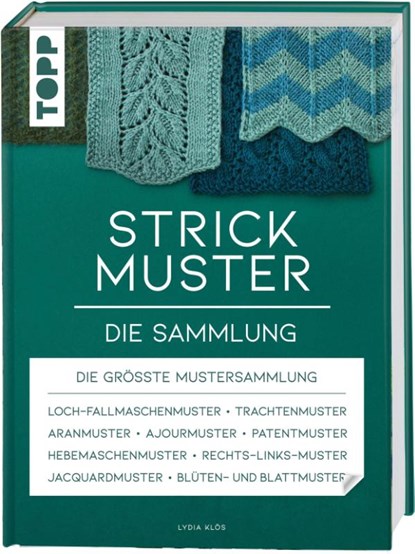 Strickmuster. Die Sammlung., Lydia Klös - Gebonden - 9783772448867