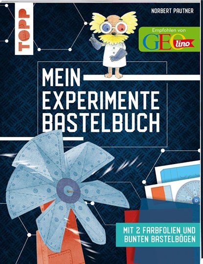 Mein Experimente-Bastelbuch, Norbert Pautner - Paperback - 9783772449604