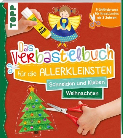 Das Verbastelbuch für die Allerkleinsten Schneiden und Kleben Weihnachten, Ursula Schwab - Paperback - 9783772449659