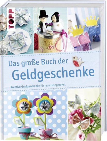 Das große Buch der Geldgeschenke, niet bekend - Gebonden - 9783772458668