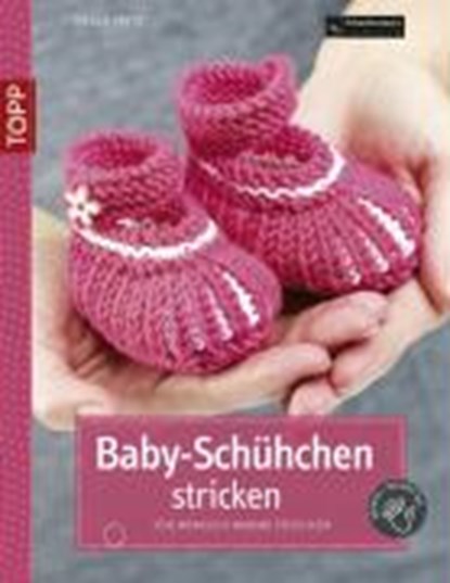 Baby-Schühchen stricken, SPITZ,  Helga - Paperback - 9783772466588