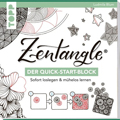 Zentangle®. Der Quick-Start-Block, Ludmila Blum - Paperback - 9783772468728