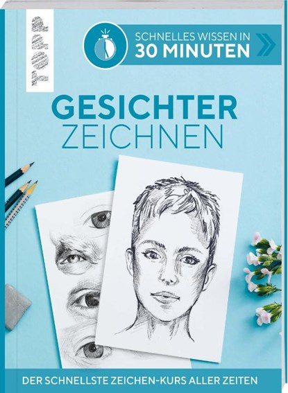 Schnelles Wissen in 30 Minuten - Gesichter Zeichnen, Gecko Keck - Paperback - 9783772468773